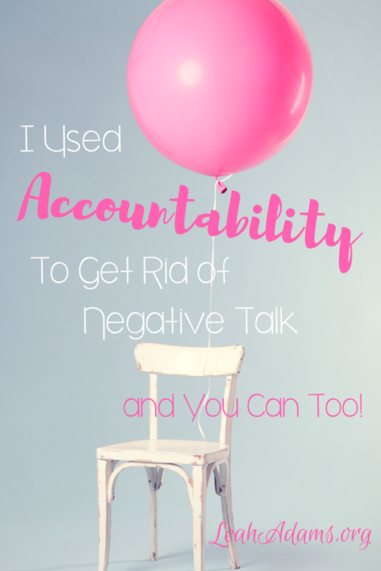 I Used Accountability to Get Rid of Negative Talk and You Can Too