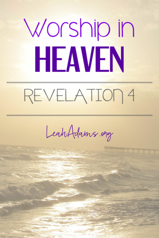 Worship in Heaven Revelation 4