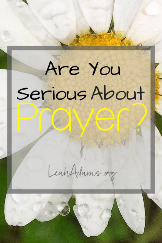 Serious About Prayer