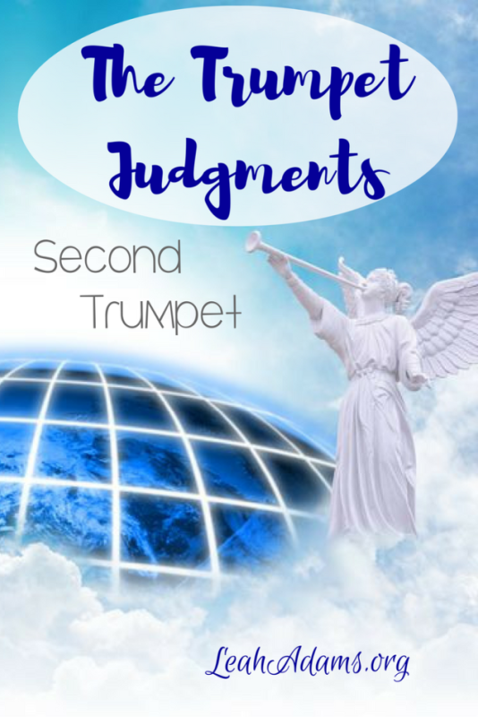 The Trumpet Judgments Second Trumpet