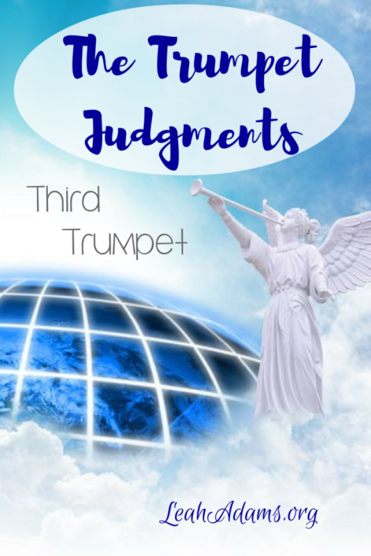 The Trumpet Judgments Third Trumpet