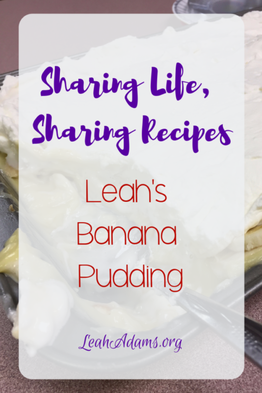 Sharing Life, Sharing Recipes Banana Pudding