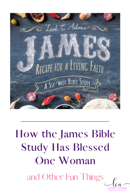 How the James Study has Blessed Lori B and Other Fun Things